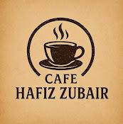 Cafe Hafiz Zubair