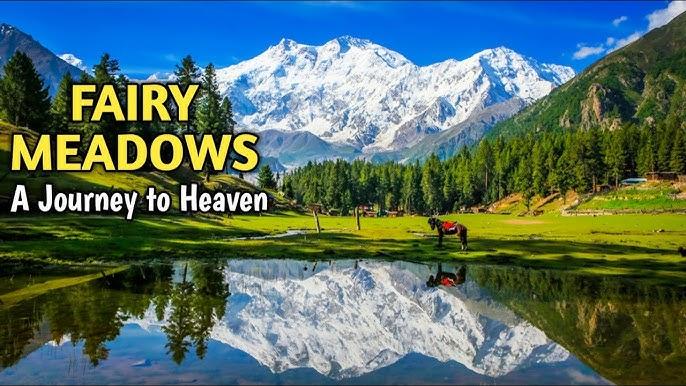 5 days tour to FAIRY MEADOWS